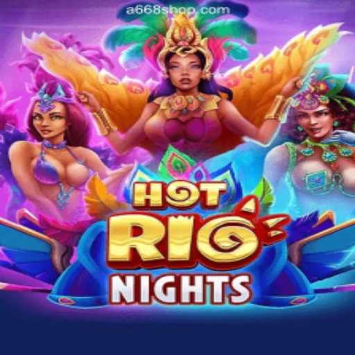 Exploring HotRioNights: A Thrilling Casino Voyage with A668.COM Oficial 💯️